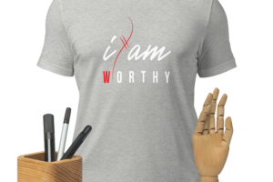 I am worthy 20241010 t shirt 00001